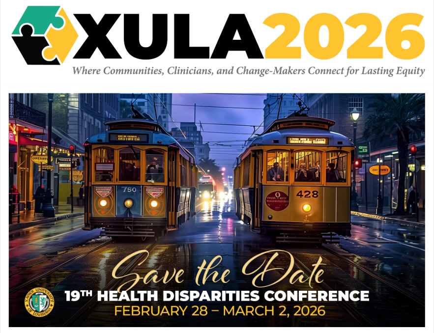 Logo for the XULA 2026 Health Disparities Conference featuring streetcars in a city setting. Save the date for February 28 to March 2, 2026.