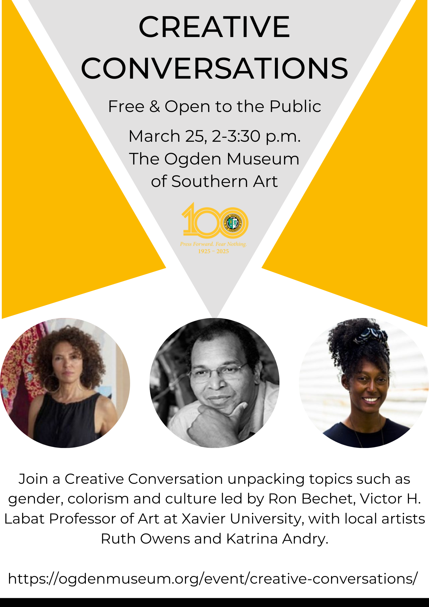 Join a Creative Conversation unpacking topics such as gender, colorism and culture led by Ron Bechet, Victor H. Labat Professor of Art at Xavier University, with local artists Ruth Owens and Katrina Andry.