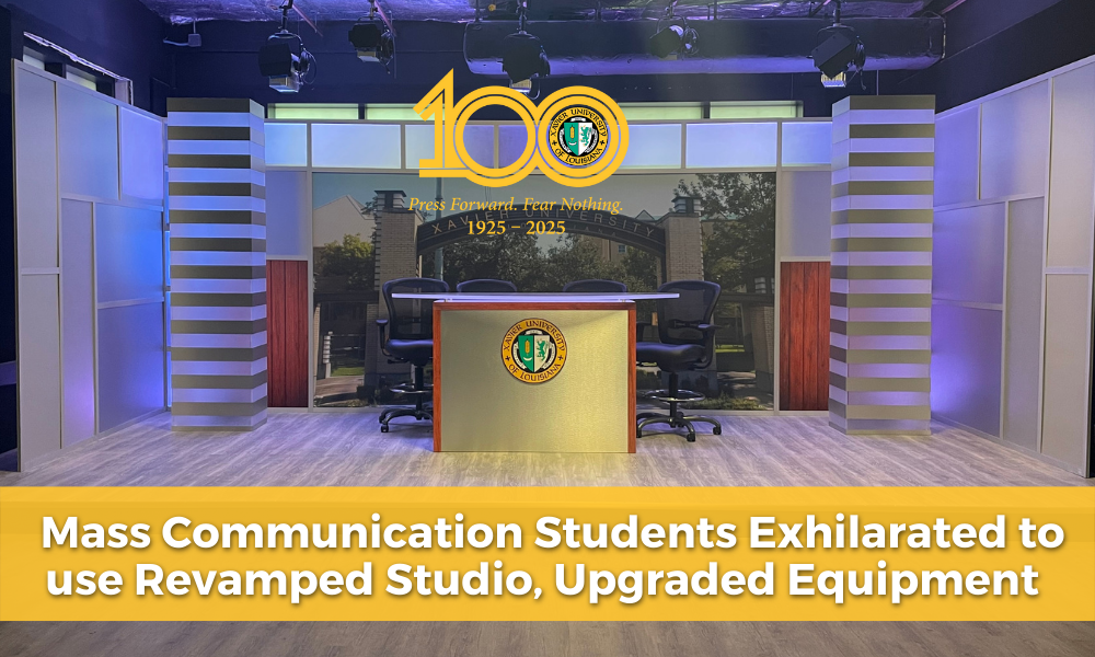 A Revamped Studio and Upgraded Equipment: Experiential Learning Opportunities Ahead for Xavier University of Louisiana's Mass Communication Department
