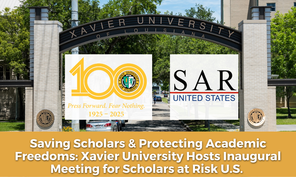 Saving Scholars & Protecting Academic Freedoms: Xavier University Hosts Inaugural Meeting for Scholars at Risk U.S.