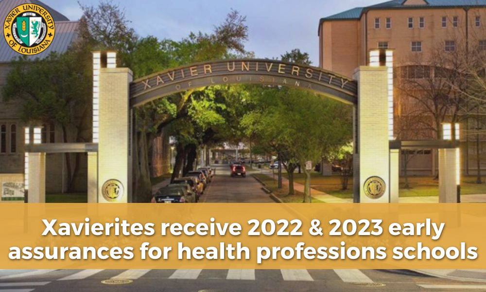 Xavierites receive 2022 & 2023 early assurances for health professions schools