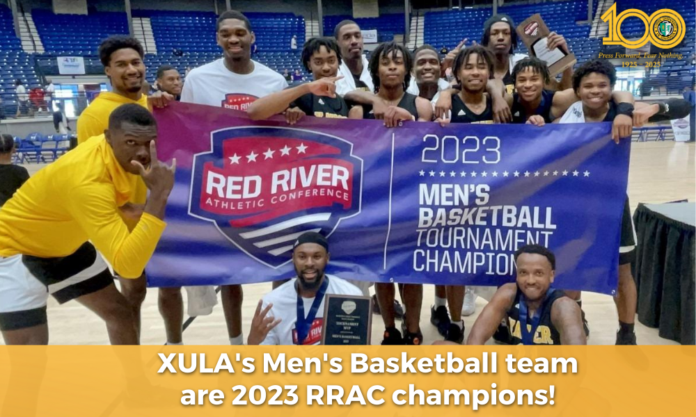 Xavier University of Louisiana’s Men’s Basketball team are 2023 RRAC Tournament Champions!  