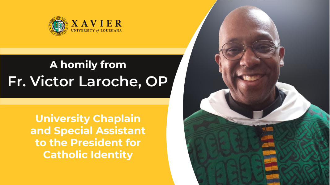 A reflection from Father Victor Laroche, University Chaplain and Special Assistant to the President for Catholic Identity