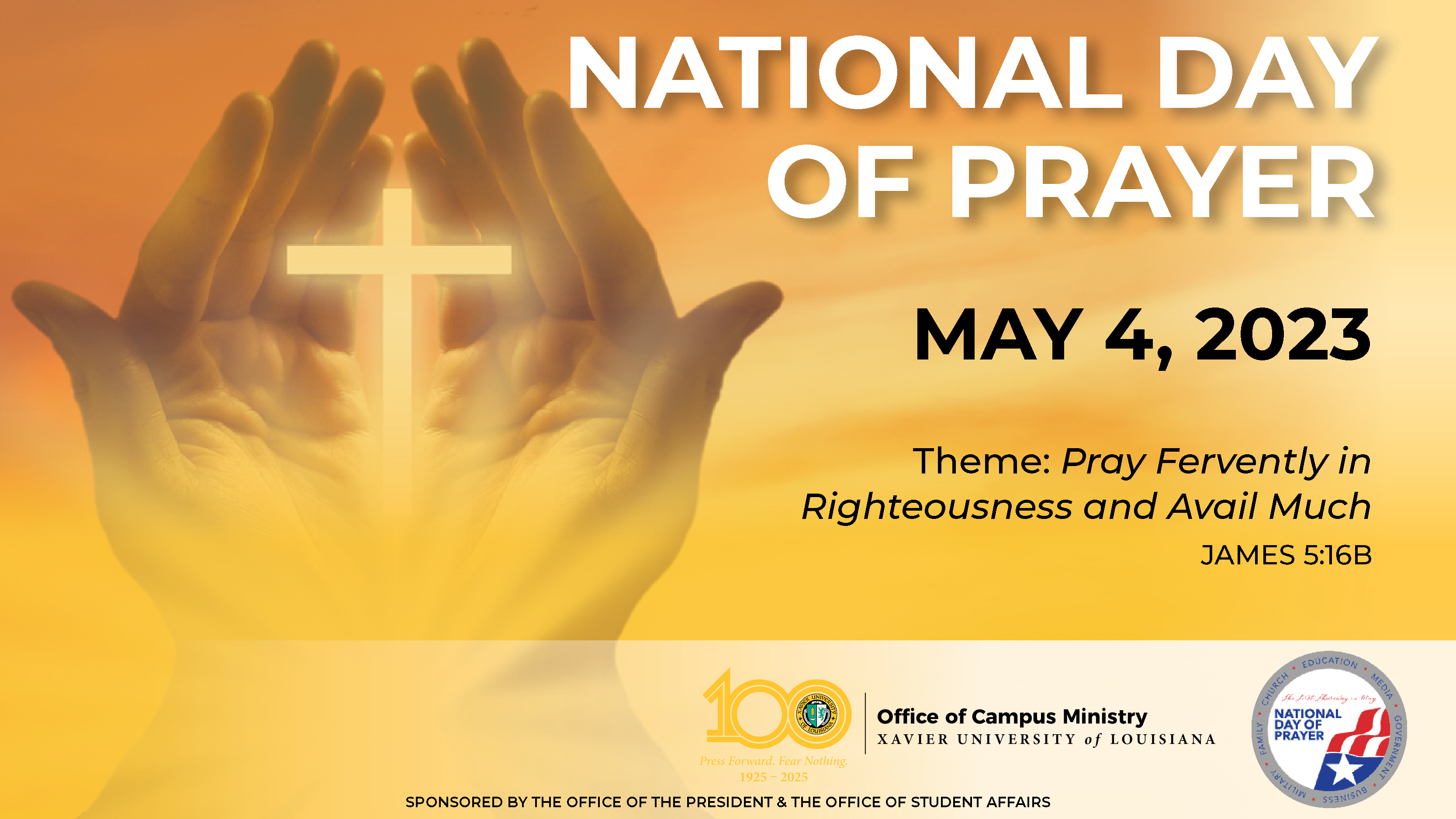 A reflection from Father Victor Laroche, University Chaplain and Special Assistant to the President for Xavier University of Louisiana, the nation's only historically Black and Catholic institution, celebrates National Day of Prayer on May 4, 2023, inviting everyone to offer prayer and thanks in their own way. Founded in 1925 by St. Katharine Drexel and the Sisters of the Blessed Sacrament, Xavier has always welcomed people of all races and creeds and promotes a more just and humane society for all. The letter from Dr. Reynold Verret, President of Xavier University, encourages Xavierites to join the nation in prayer on this annual observance and promotion of prayer held on the first Thursday of May. Prayer can be done in many forms, either communally or individually, for needs and hopes, community, nation, and the world, or in thanksgiving. All prayer is sweet to the divine. Catholic Identity