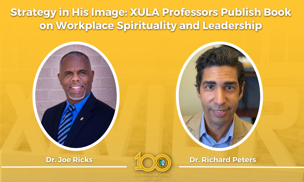 Strategy in His Image: Xavier University of Louisiana Professors Publish Book on Workplace Spirituality and Leadership