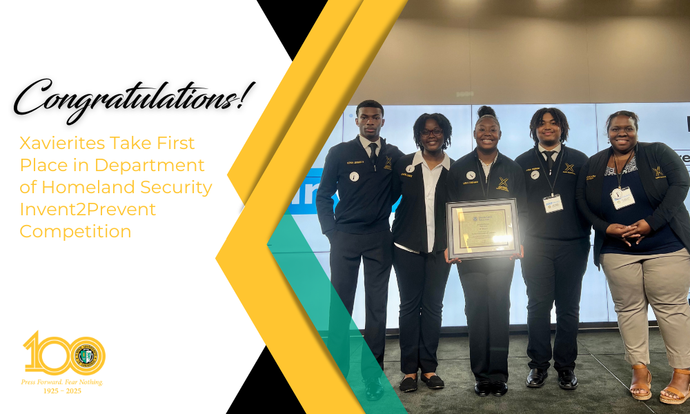 Xavier University of Louisiana Team Victorious, Take First Place in Department of Homeland Security Invent2Prevent Competition