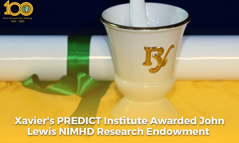 Xavier PREDICT Institute Awarded John Lewis NIMHD Research Endowment 
