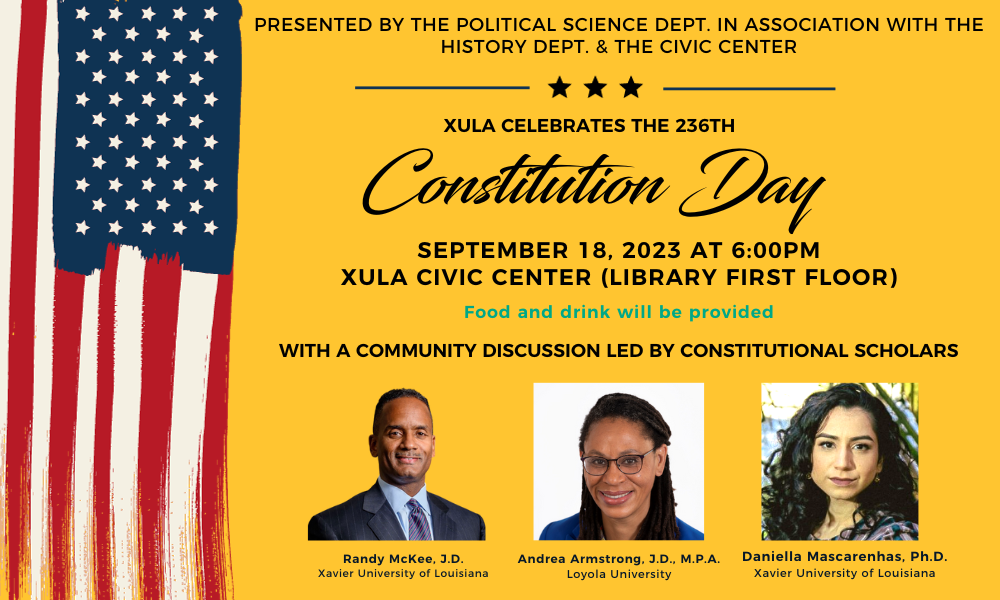 Xavier University of Louisiana celebrates the 236th Anniversary of the United States Constitution