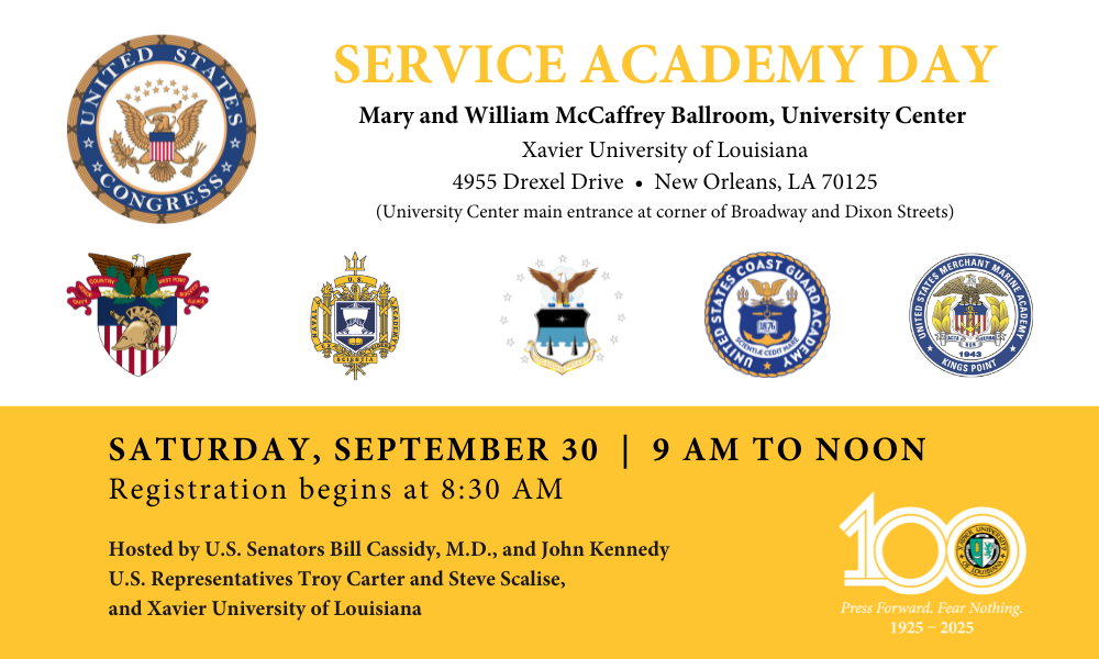 SATURDAY: Xavier University of Louisiana Collaborates with Congress Members to Host Service Academy Day