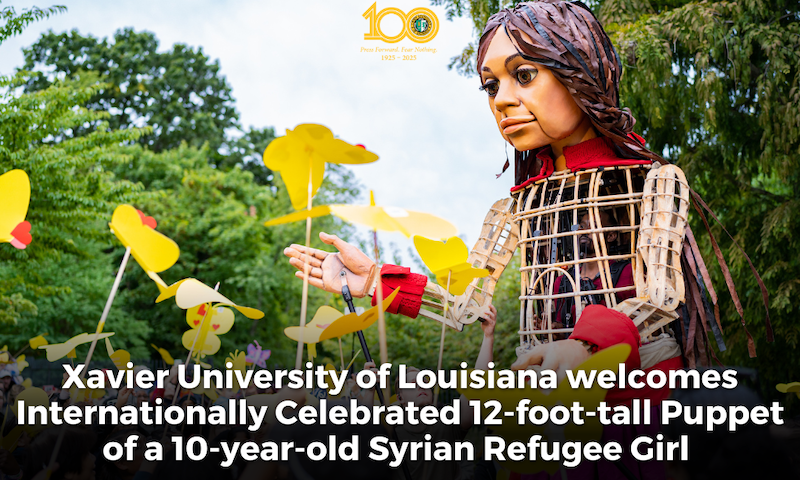 XULA Welcomes Internationally Celebrated 12-foot-tall Puppet of a 10-year-old Syrian Refugee Girl