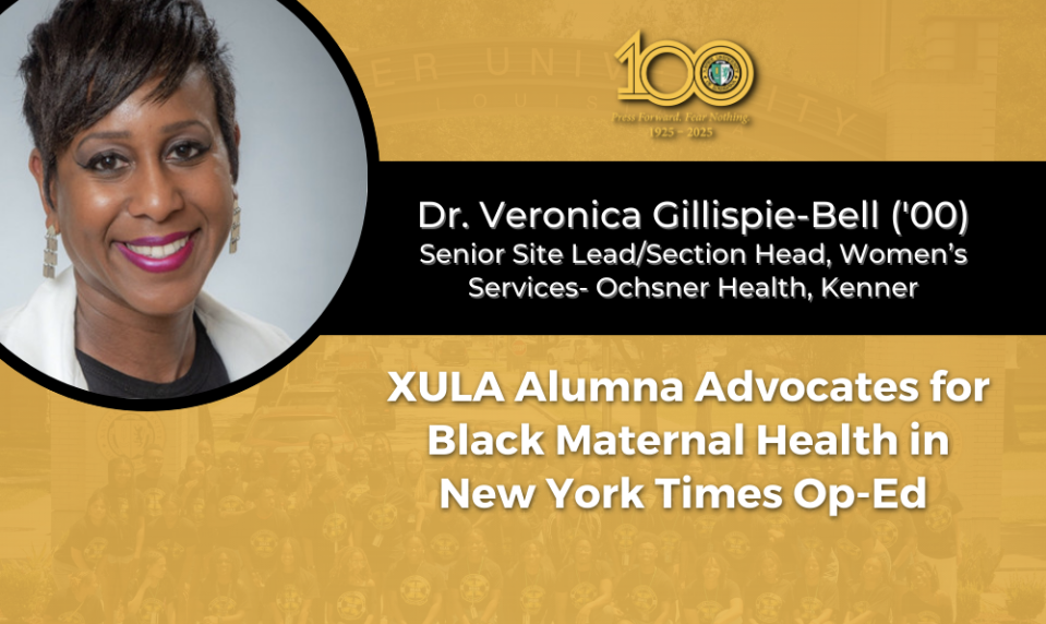 XULA Alumna Advocates for Black Maternal Health in New York Times Op-Ed 