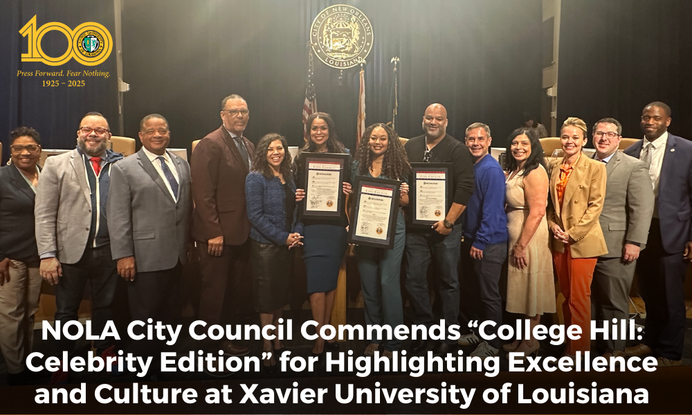 New Orleans City Council Commends “College Hill: Celebrity Edition” Season 3 Filming at Xavier University, Highlighting HBCU Legacy and Cultural Enrichment 