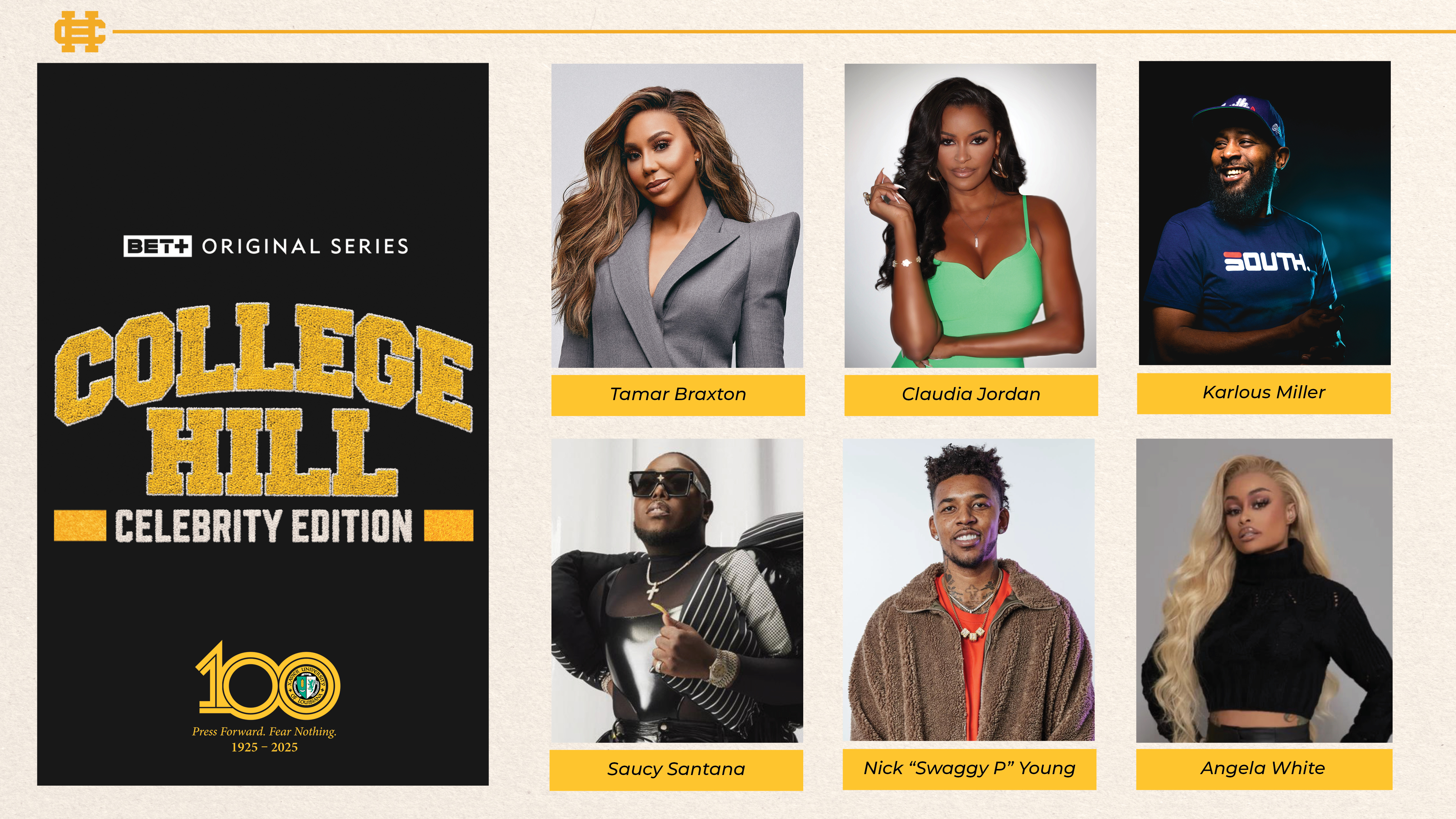 BET+ Announces Hit Reality Series "College Hill: Celebrity Edition" Will Return for Third Season with A New Wave of Celebrities at Xavier University of Louisiana