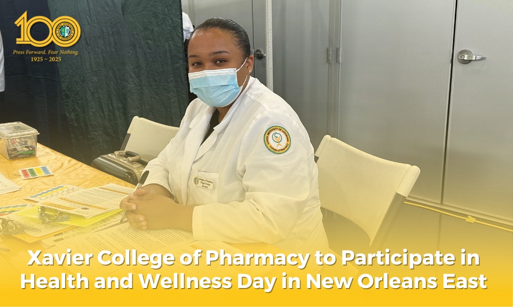 Xavier’s College of Pharmacy to Promote Health and Encourage Healthy Decisions in Local Community Engagement Event